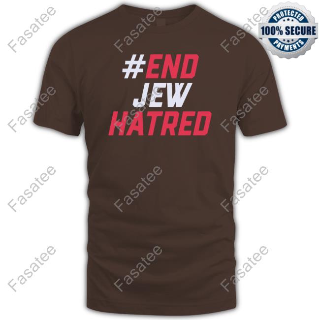 #End Jew Hatred Tee #End Jew Hatred Tee