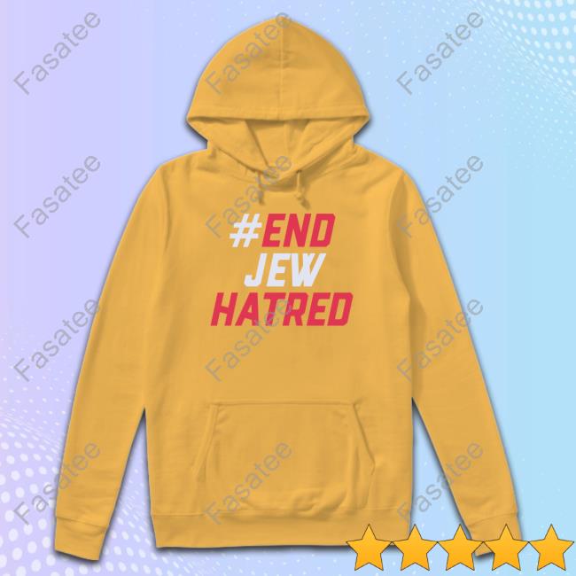 #End Jew Hatred Tee #End Jew Hatred Tee